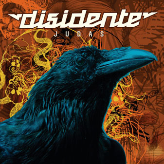 CD Disidente. Judas. 2007