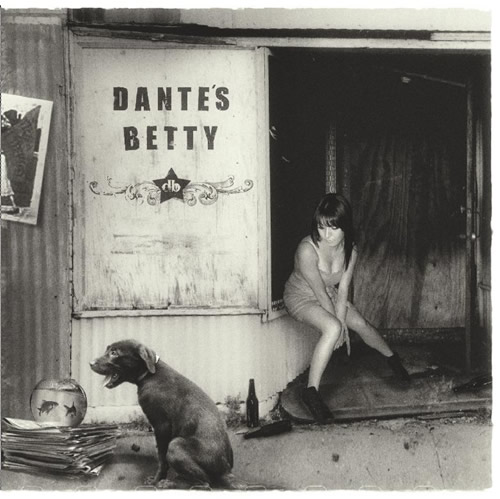 CD Dante's Betty. 2008